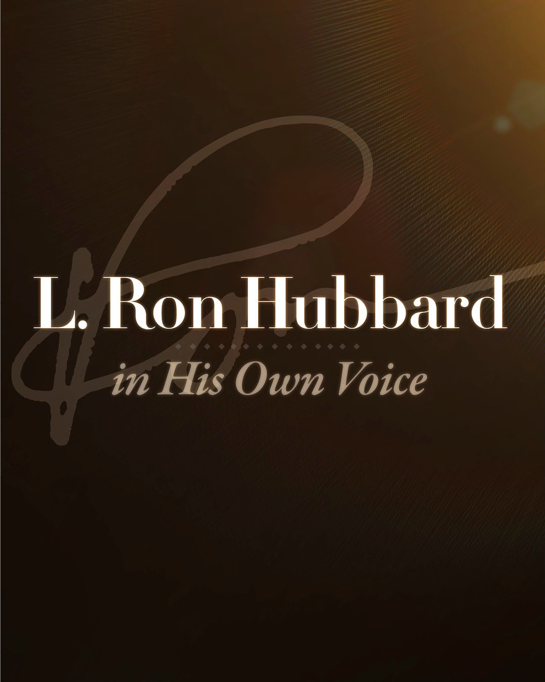 L. Ron Hubbard Sa Voix à Lui